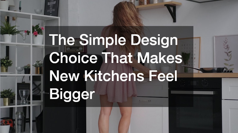 The Simple Design Choice That Makes New Kitchens Feel Bigger